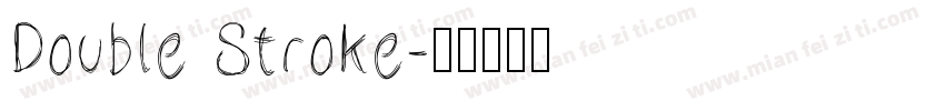 Double Stroke字体转换